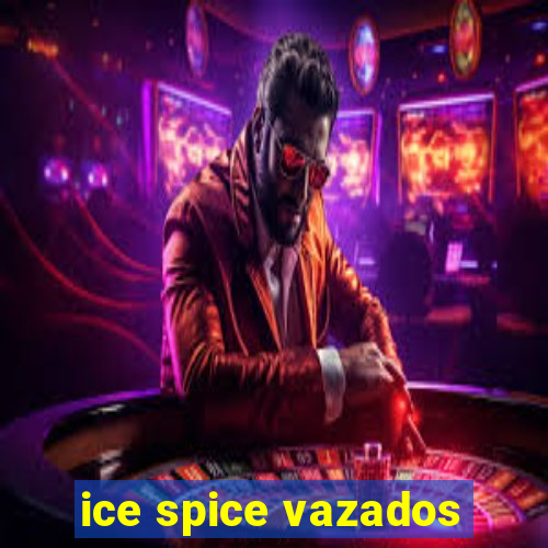 ice spice vazados